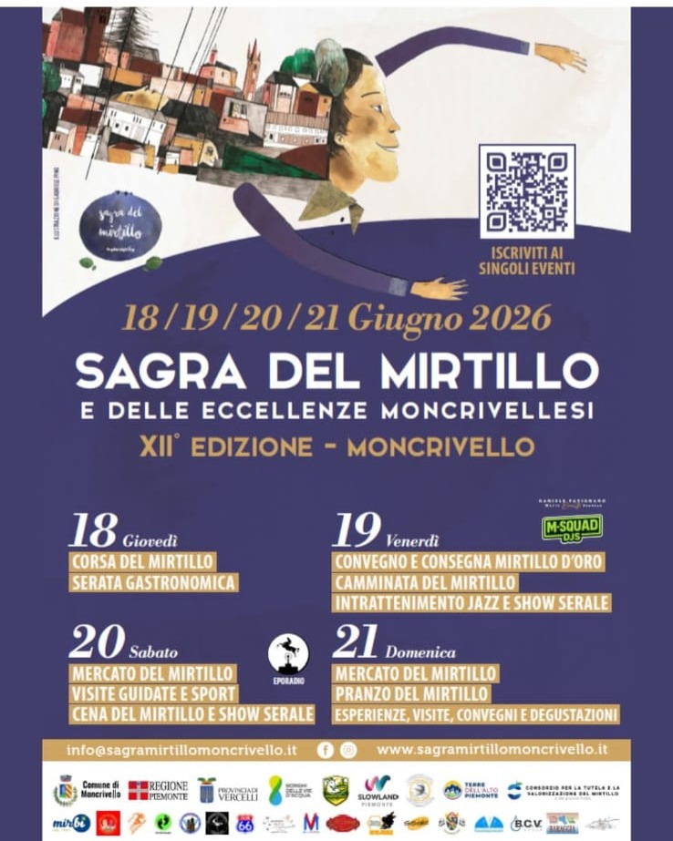🫐 @sagramirtillomoncrivello 🫐

Moncrivello è pronta ad accogliervi per la XII Edizione della Sagra del Mirtillo e delle Eccellenze Moncrivellesi!

📅 18 • 19 • 20 • 21 Giugno 2026

Quattro giorni da vivere intensamente tra sapori autentici, tradizioni, cultura, esperienze, sport, mercatini, degustazioni e tante novità pensate per farvi scoprire il meglio del nostro territorio.

🍇 Non è solo una sagra.
💙 È un viaggio tra le eccellenze moncrivellesi.
🏰 È l'occasione per visitare uno dei borghi più affascinanti del territorio.
🫐 È il profumo del mirtillo che invade le vie del paese.
👨‍👩‍👧‍👦 È una festa per grandi e piccini.

Quest'anno vi aspettano nuove proposte, nuovi eventi, nuove esperienze e una Moncrivello tutta da vivere e da scoprire.

📍 Segnate le date sul calendario.
📲 Condividete il programma.
🚗 Organizzate la vostra visita.

Dal 18 al 21 giugno, Moncrivello vi aspetta per quattro giorni di gusto, tradizione e meraviglia.

🫐 Perché il mirtillo è il protagonista... ma l'emozione la vivrete voi.
-
-
-
-
#SagraDelMirtillo2026 #Moncrivello #EccellenzeMoncrivellesi #VisitMoncrivello #Piemonte #BorghiDaScoprire #Mirtillo #Tradizione #Territorio #EventiPiemonte